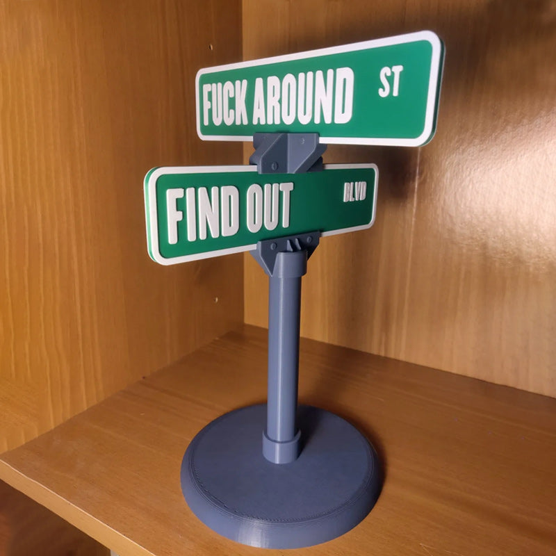 F Around/Find Out Straßenschild Tischdekoration