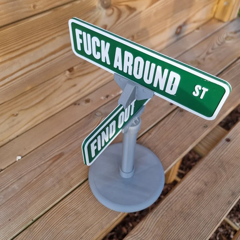F Around/Find Out Straßenschild Tischdekoration